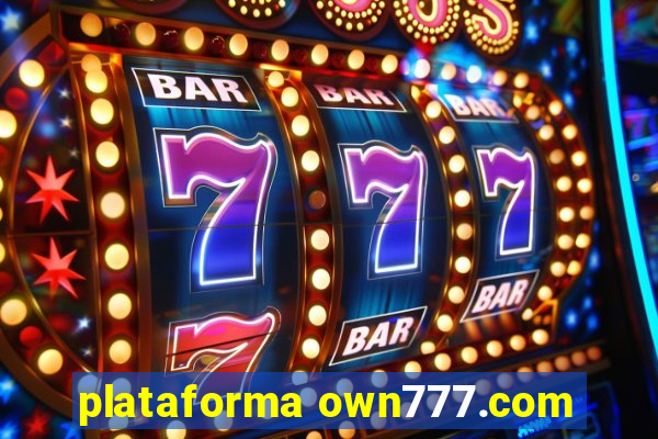 plataforma own777.com